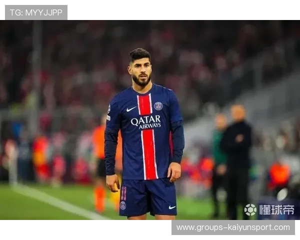 巴黎确保快速推进质量,阿森西奥加速阶段难以阻挡 巴黎确保快速推进质量,阿森西奥加速阶段难以阻挡